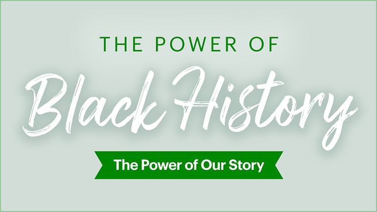 The Power of Black History